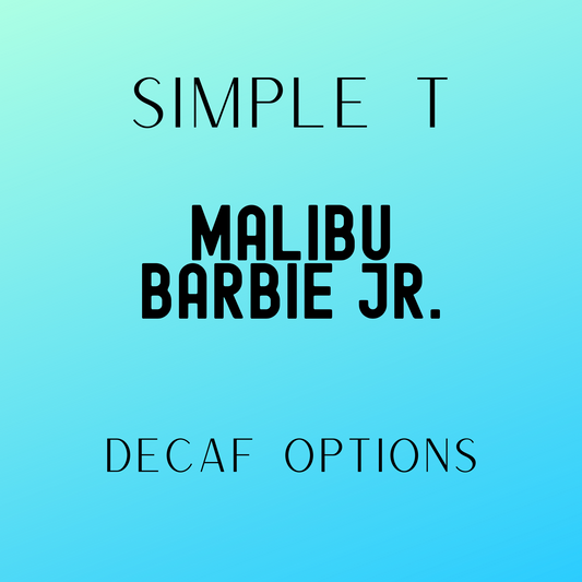 Malibu Barbie Jr. Simply T Packets (Decaf)