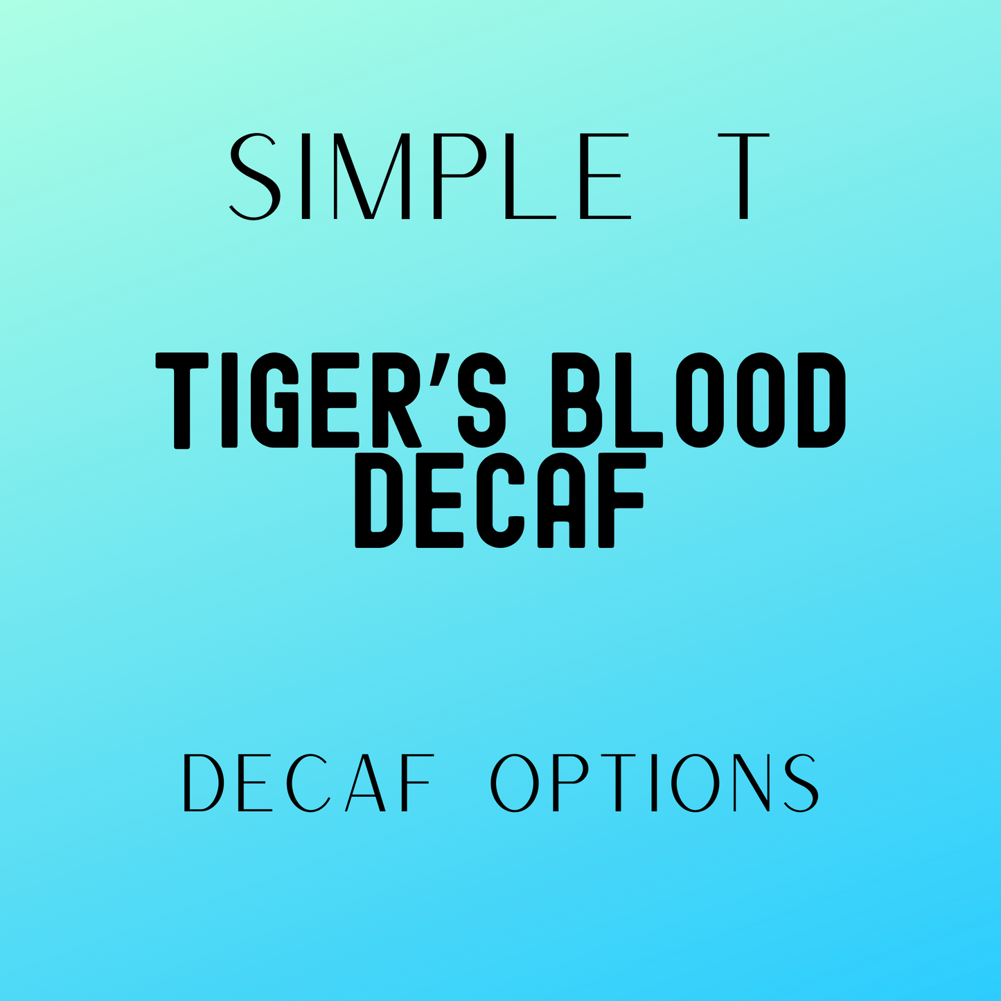 Tiger's Blood Simply T Packets (Decaf)